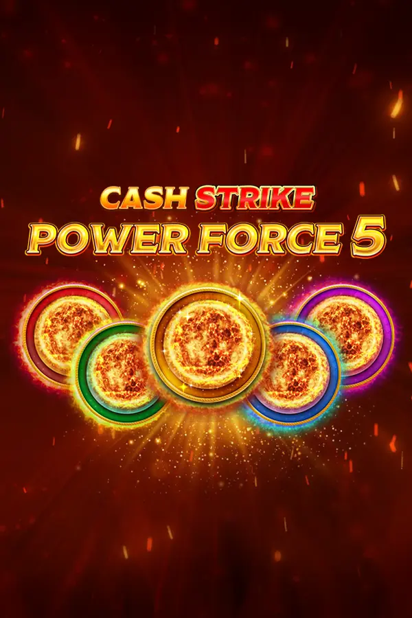 Cash Strike Power Force 5